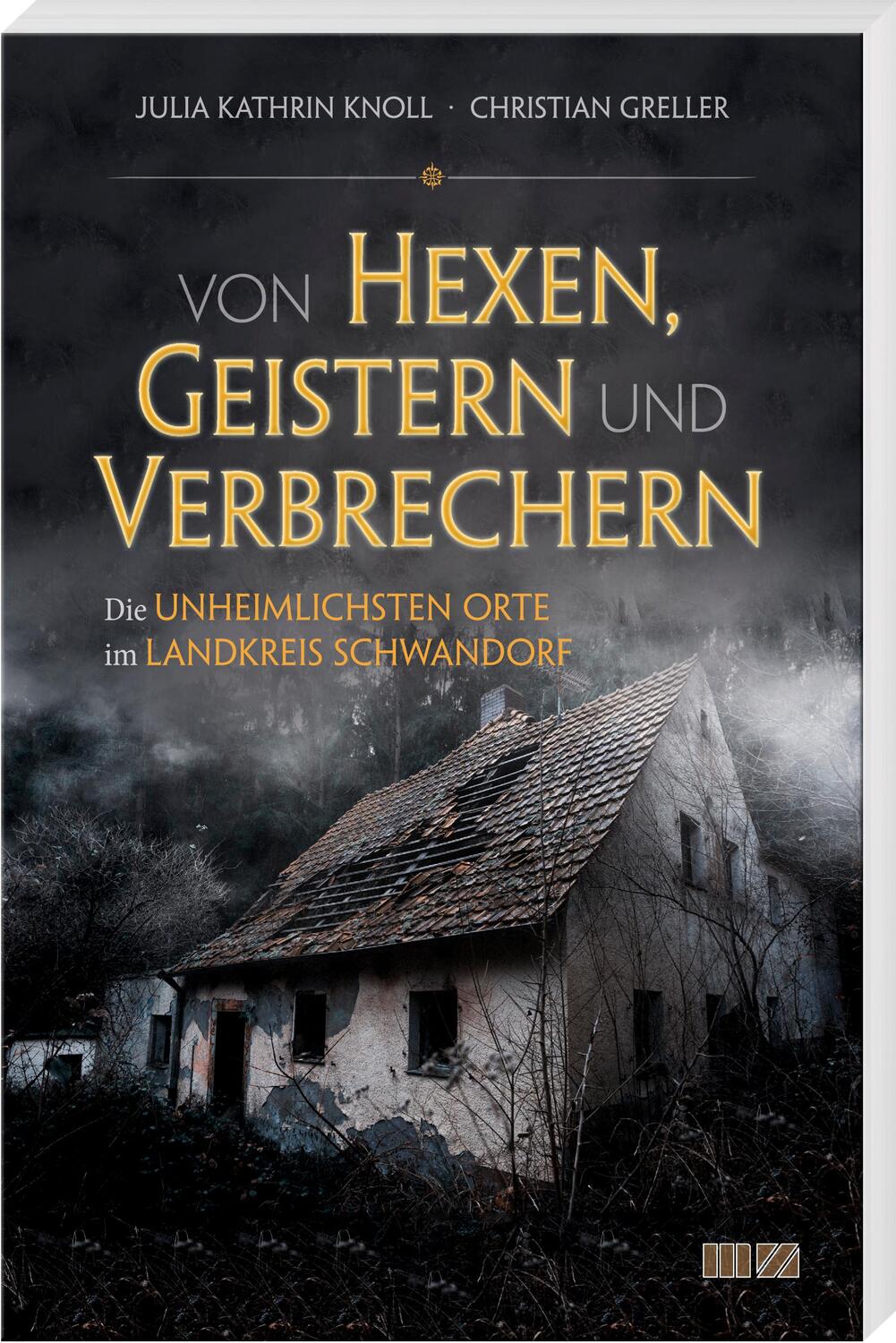 Cover: 9783866463998 | Von Hexen, Geistern und Verbrechern | Julia Kathrin Knoll | Buch