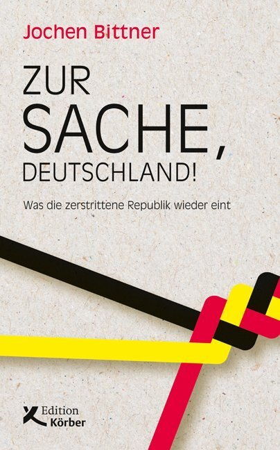 Cover: 9783896842701 | Zur Sache, Deutschland! | Was die zerstrittene Republik wieder eint