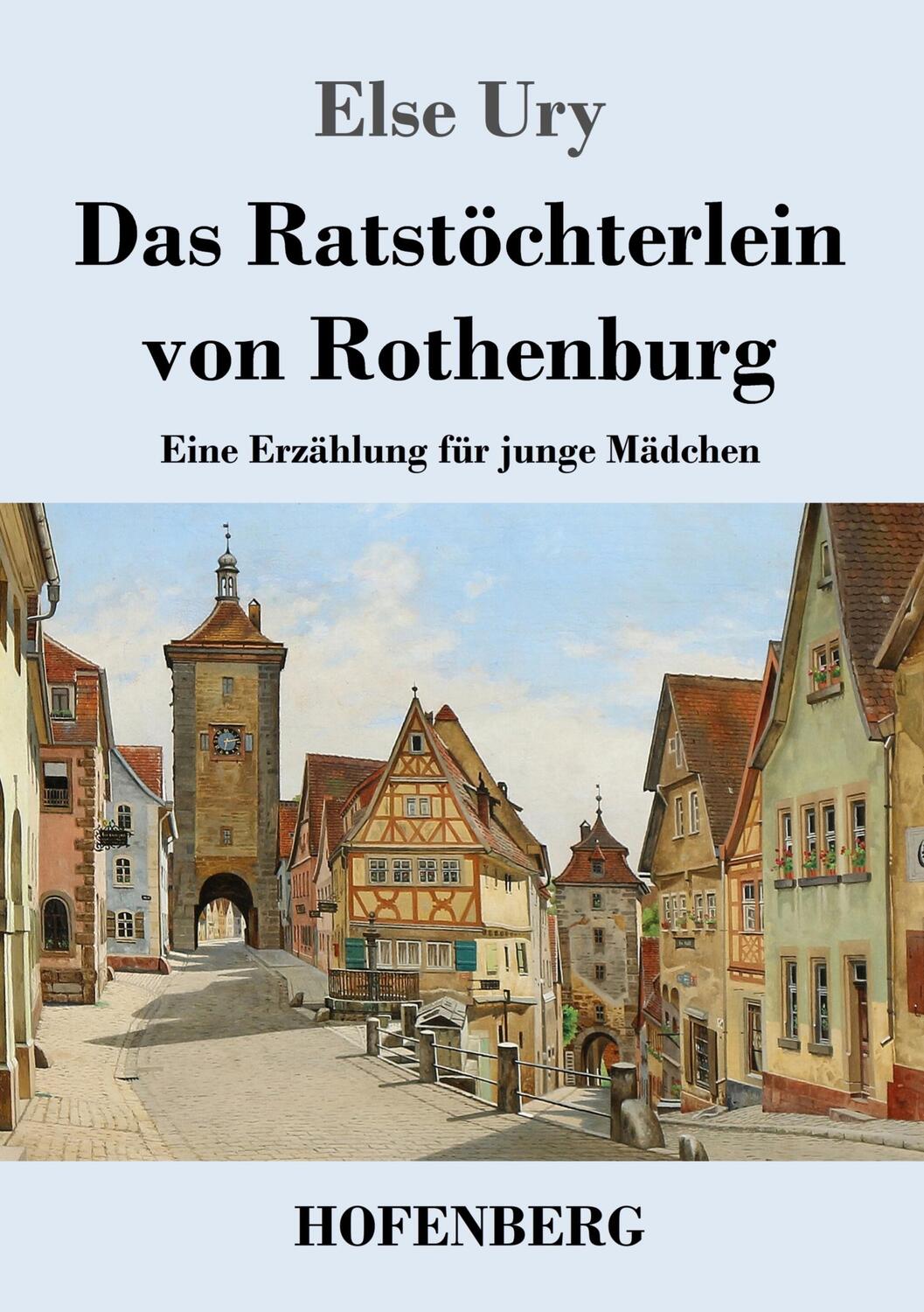 Cover: 9783743745988 | Das Ratstöchterlein von Rothenburg | Eine Erzählung für junge Mädchen