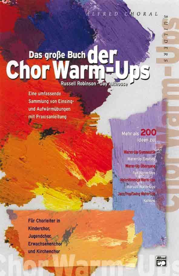 Cover: 9783933136220 | Das große Buch der Chor Warm-Ups | Russell Robinson (u. a.) | Buch