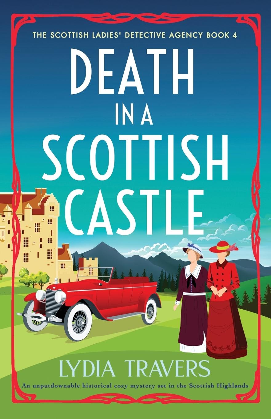 Cover: 9781835257753 | Death in a Scottish Castle | Lydia Travers | Taschenbuch | Englisch