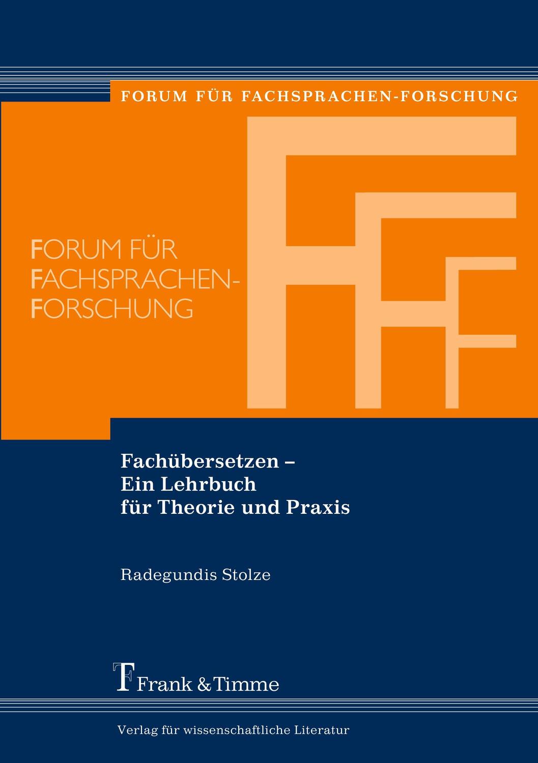 Cover: 9783865962577 | Fachübersetzen ¿ Ein Lehrbuch für Theorie und Praxis | Stolze | Buch