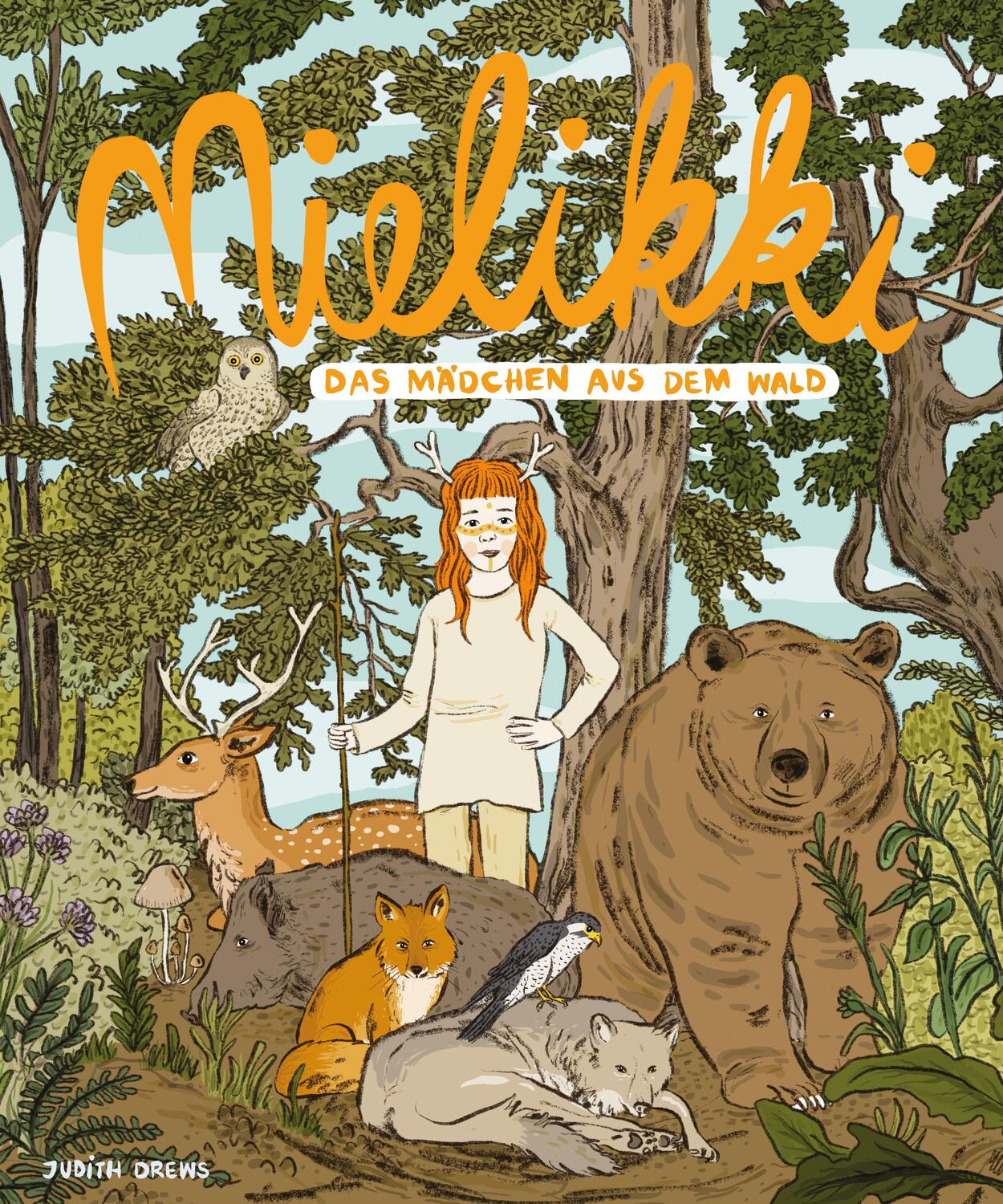 Cover: 9783964281272 | Mielikki - das Mädchen aus dem Wald | Judith Drews | Buch | 48 S.