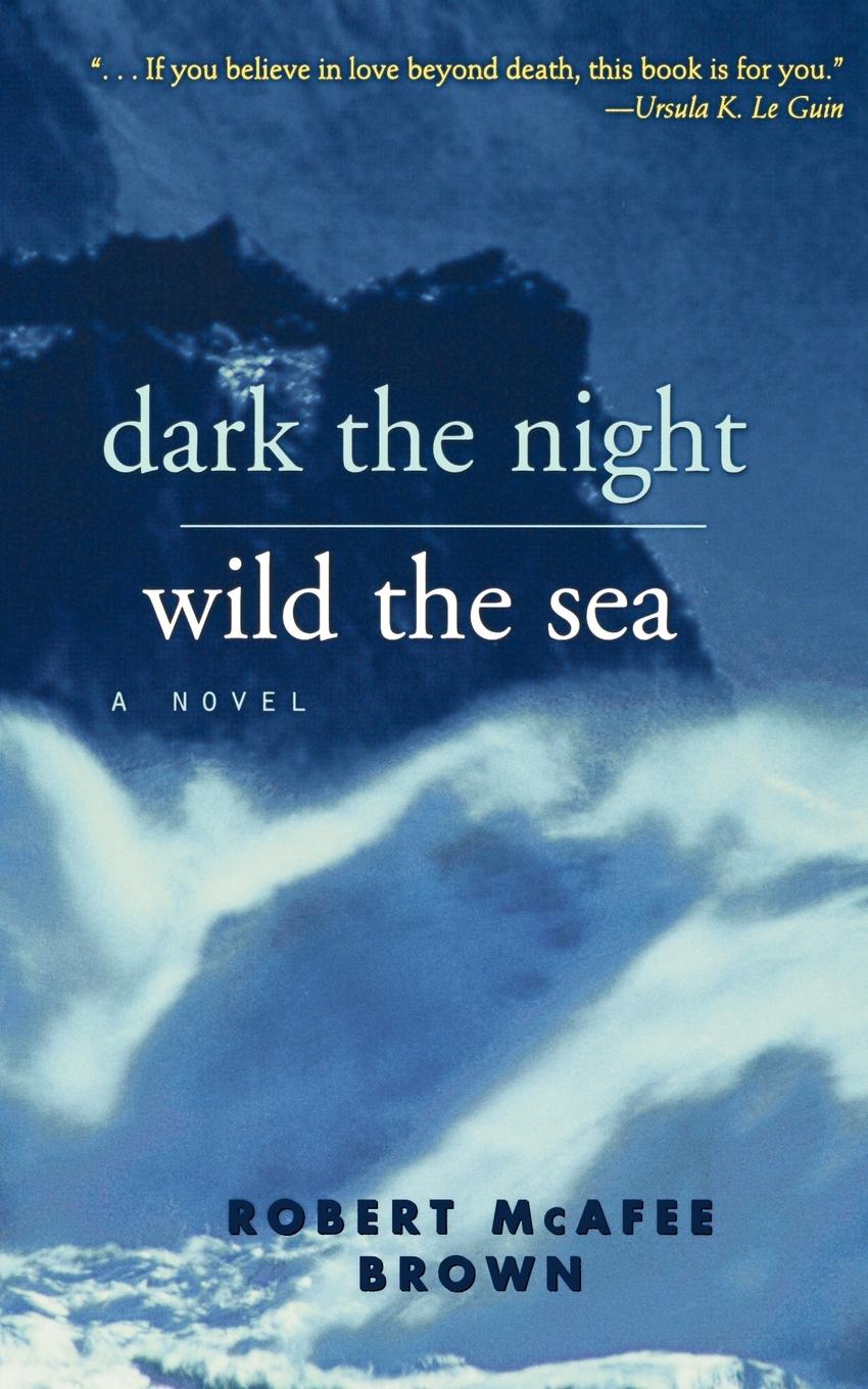 Cover: 9780664231729 | Dark the Night, Wild the Sea | Brown | Taschenbuch | Paperback | 2006