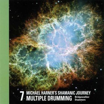 Cover: 762573200224 | Shamanic Journey Multiple Drumming. Vol.7, 1 Audio-CD | Michael Harner