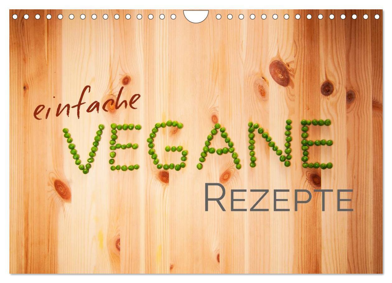 Cover: 9783435512713 | Einfache vegane Rezepte (Wandkalender 2025 DIN A4 quer), CALVENDO...