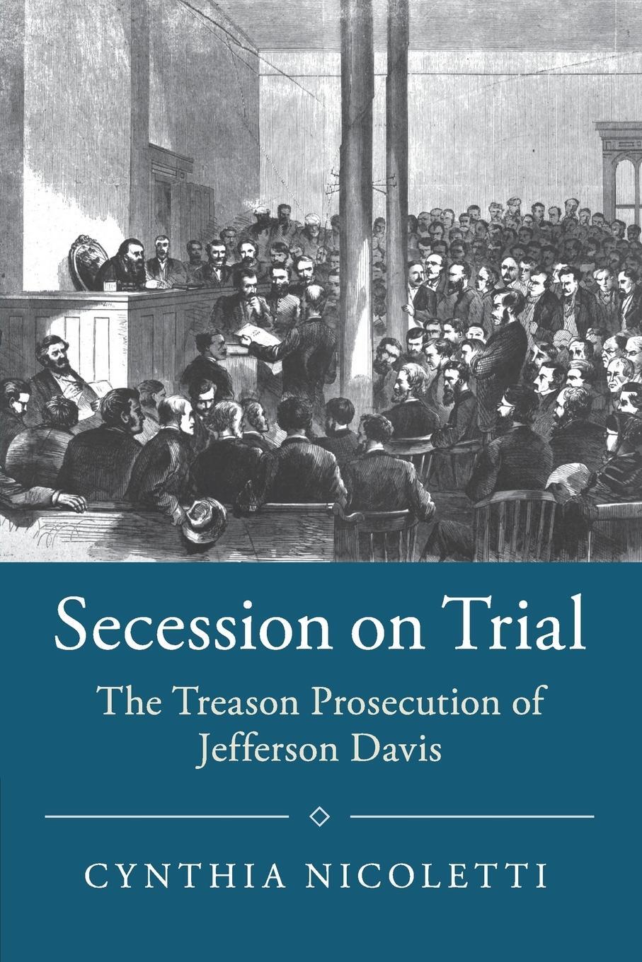 Cover: 9781108401531 | Secession on Trial | Cynthia Nicoletti | Taschenbuch | Paperback