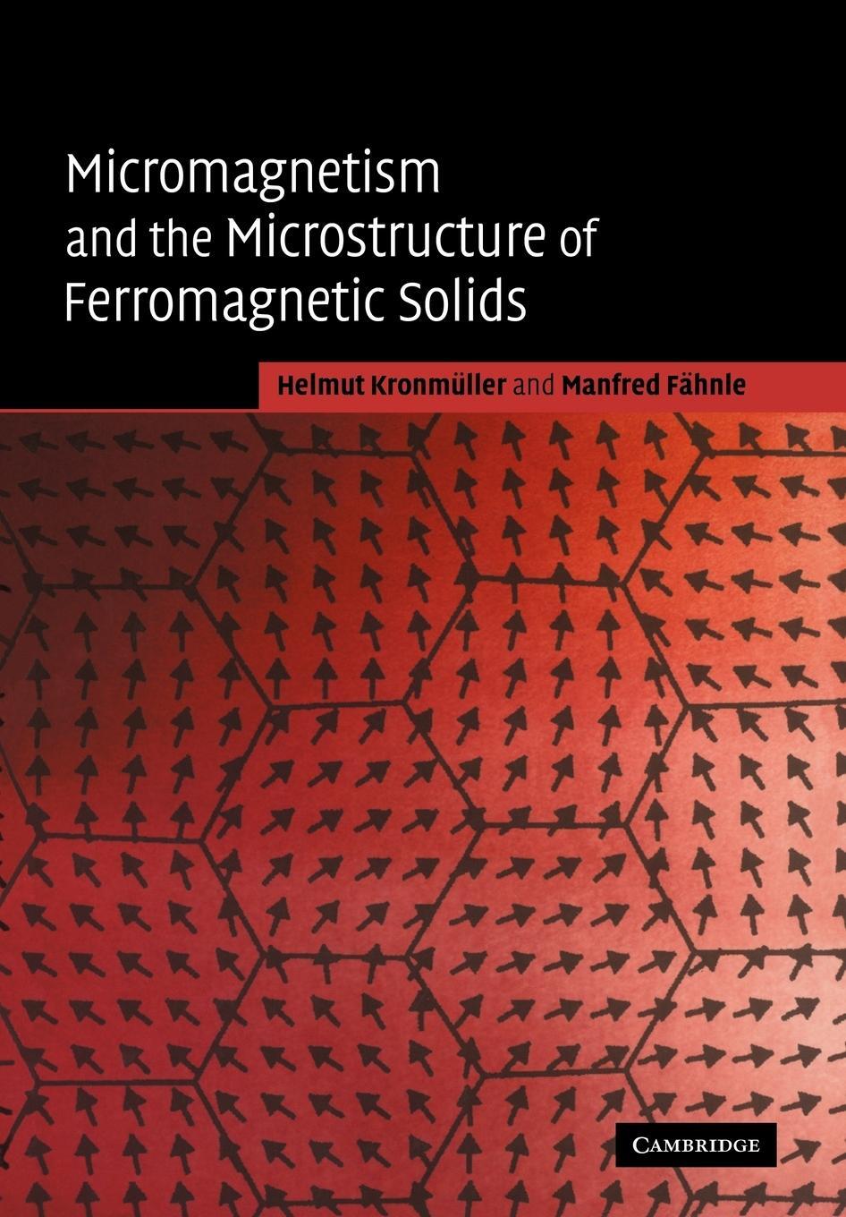 Cover: 9780521120470 | Micromagnetism and the Microstructure of Ferromagnetic Solids | Buch