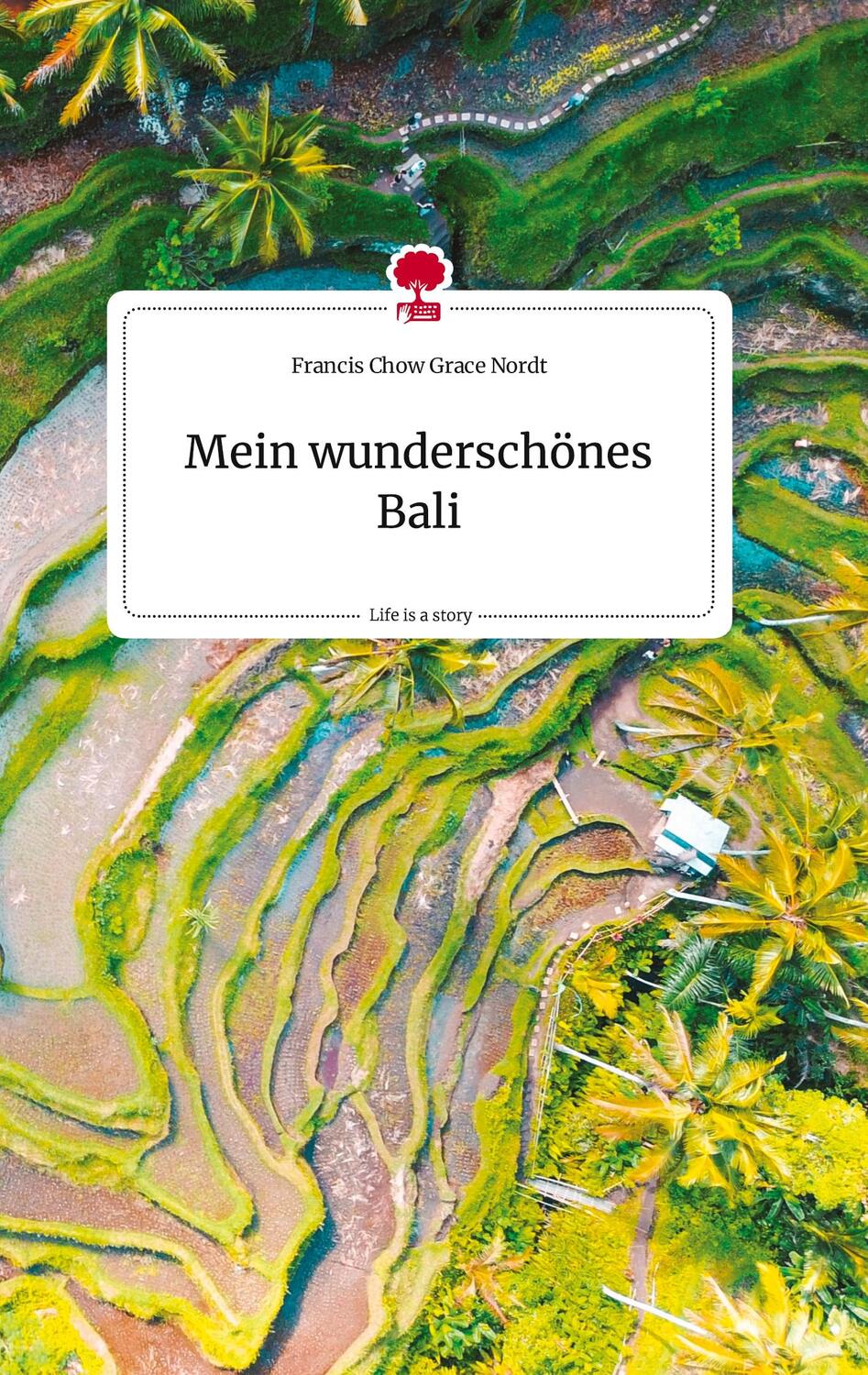 Cover: 9783710815010 | Mein wunderschönes Bali. Life is a Story - story.one | Nordt | Buch