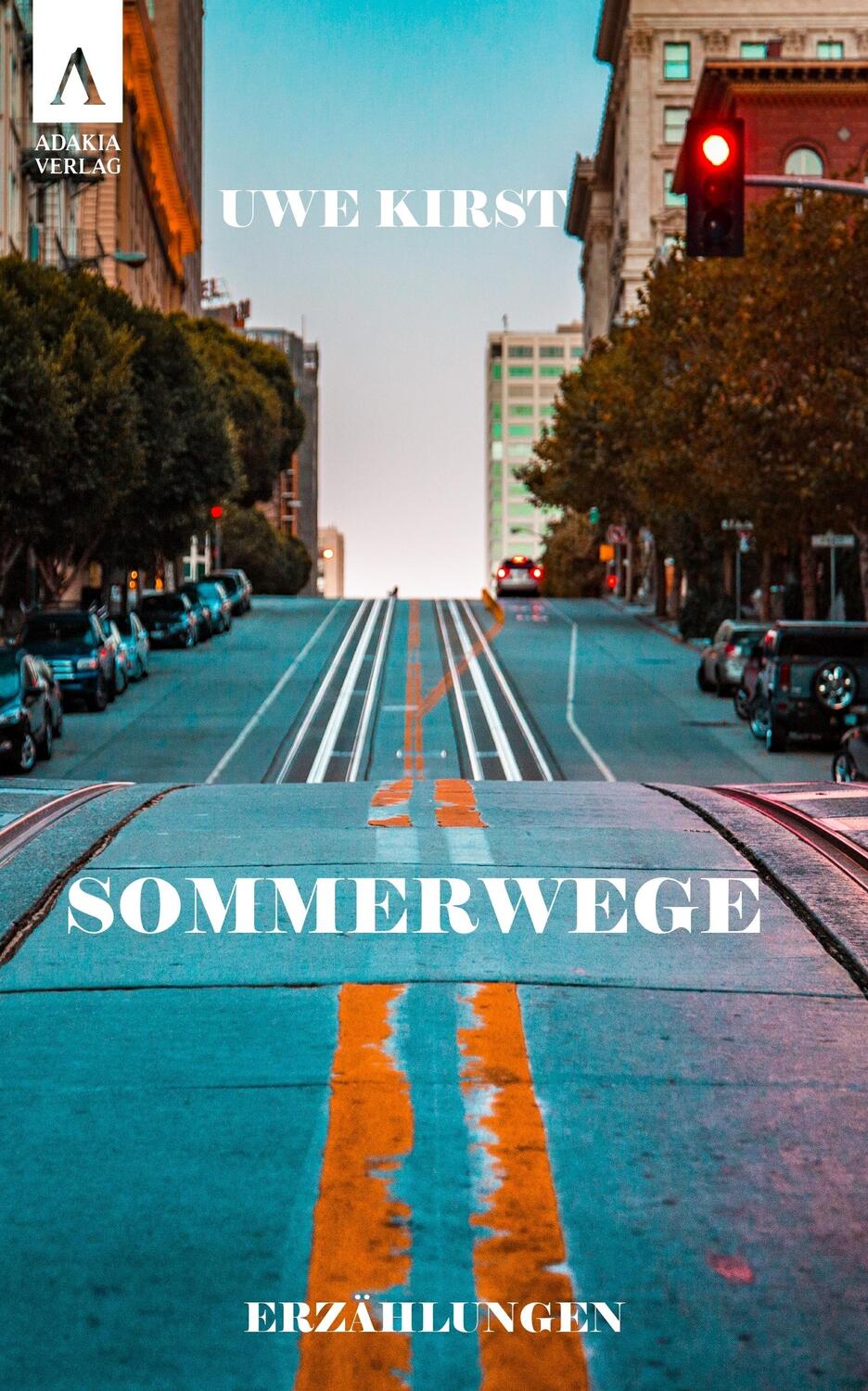 Cover: 9783941935327 | Sommerwege | Uwe Kirst | Taschenbuch | Deutsch | 2023