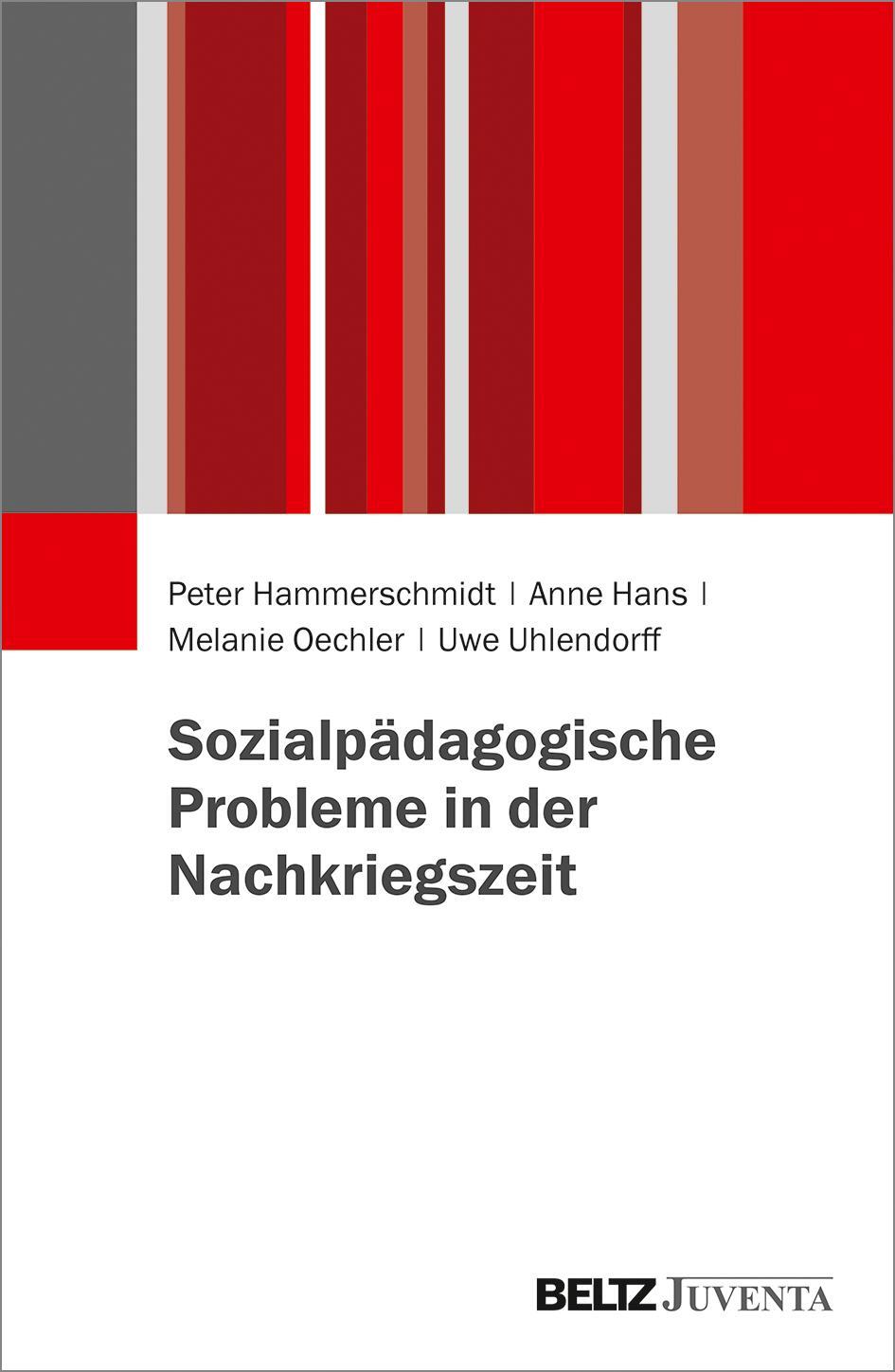 Cover: 9783779937968 | Sozialpädagogische Probleme in der Nachkriegszeit | Hammerschmidt