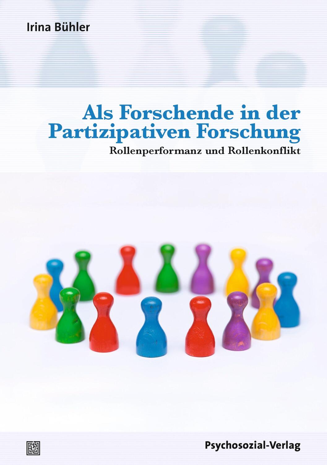 Cover: 9783837932317 | Als Forschende in der Partizipativen Forschung | Irina Bühler | Buch