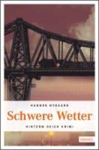 Cover: 9783897059207 | Schwere Wetter | Hannes Nygaard | Taschenbuch | Hinterm Deich Krimi