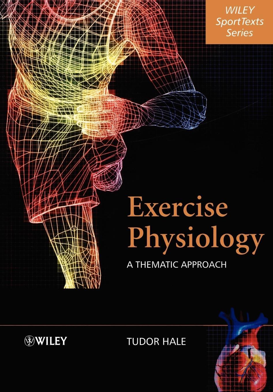Cover: 9780470846834 | Exercise Physiology | Hale | Taschenbuch | Paperback | Englisch | 2004