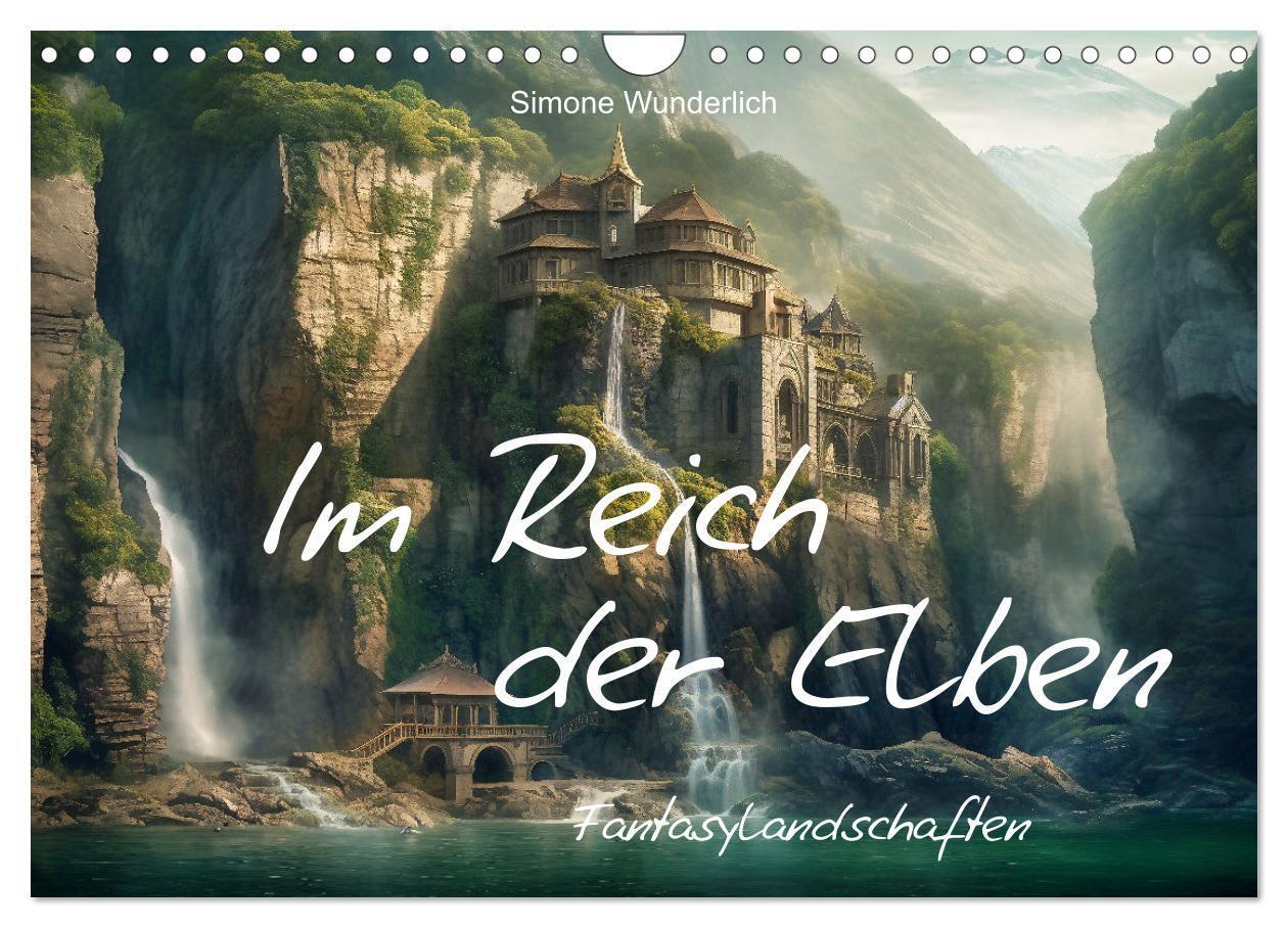 Cover: 9783383837036 | Im Reich der Elben (Wandkalender 2025 DIN A4 quer), CALVENDO...