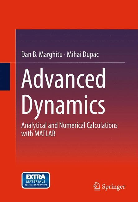 Cover: 9781461434740 | Advanced Dynamics | Analytical and Numerical Calculations with MATLAB