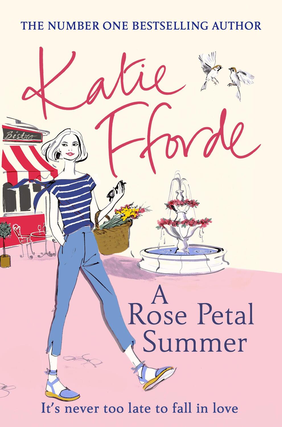 Cover: 9781784758257 | A Rose Petal Summer | The #1 Sunday Times bestseller | Katie Fforde