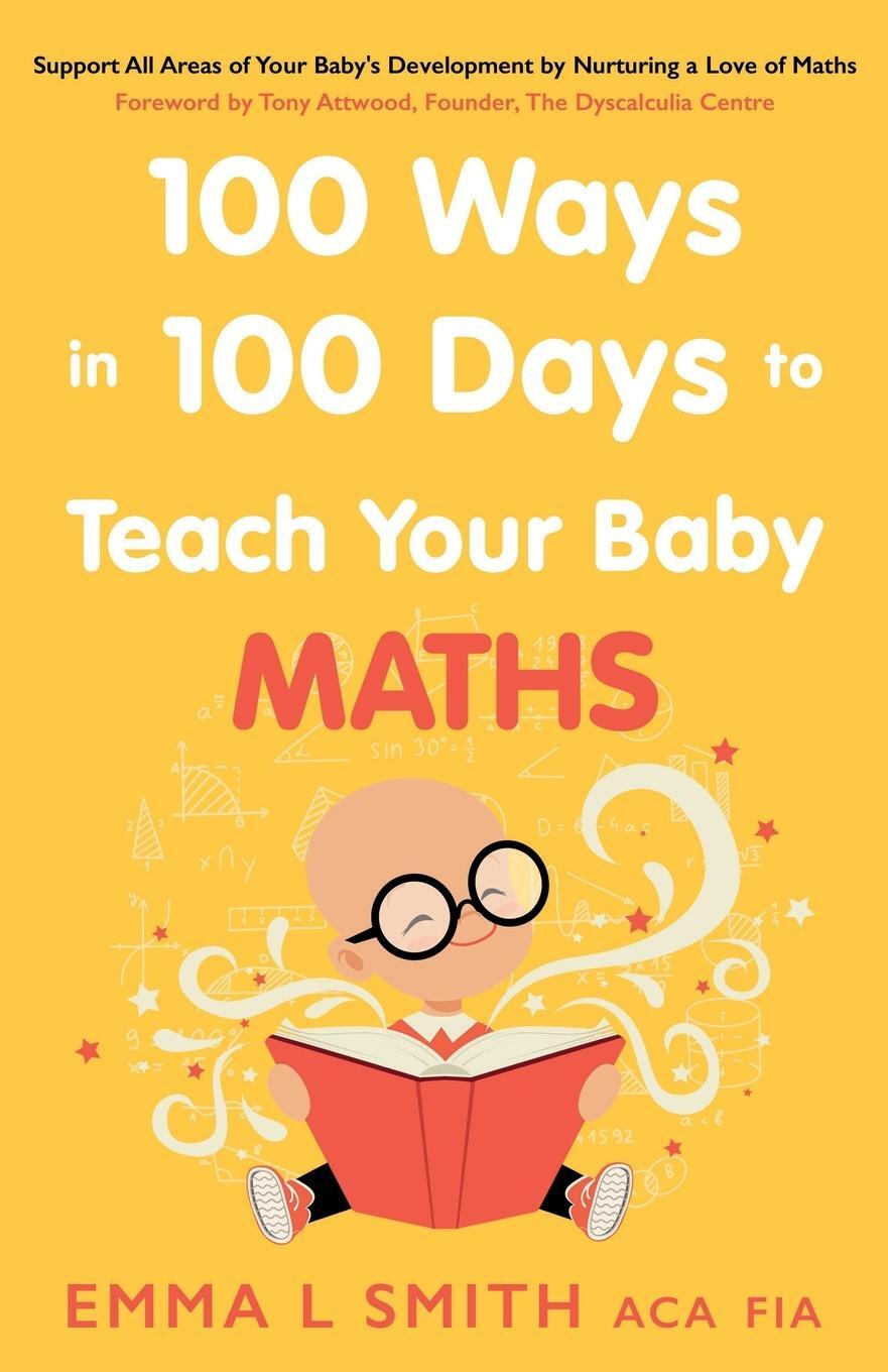 Cover: 9781800464490 | 100 Ways in 100 Days to Teach Your Baby Maths | Emma Smith | Buch