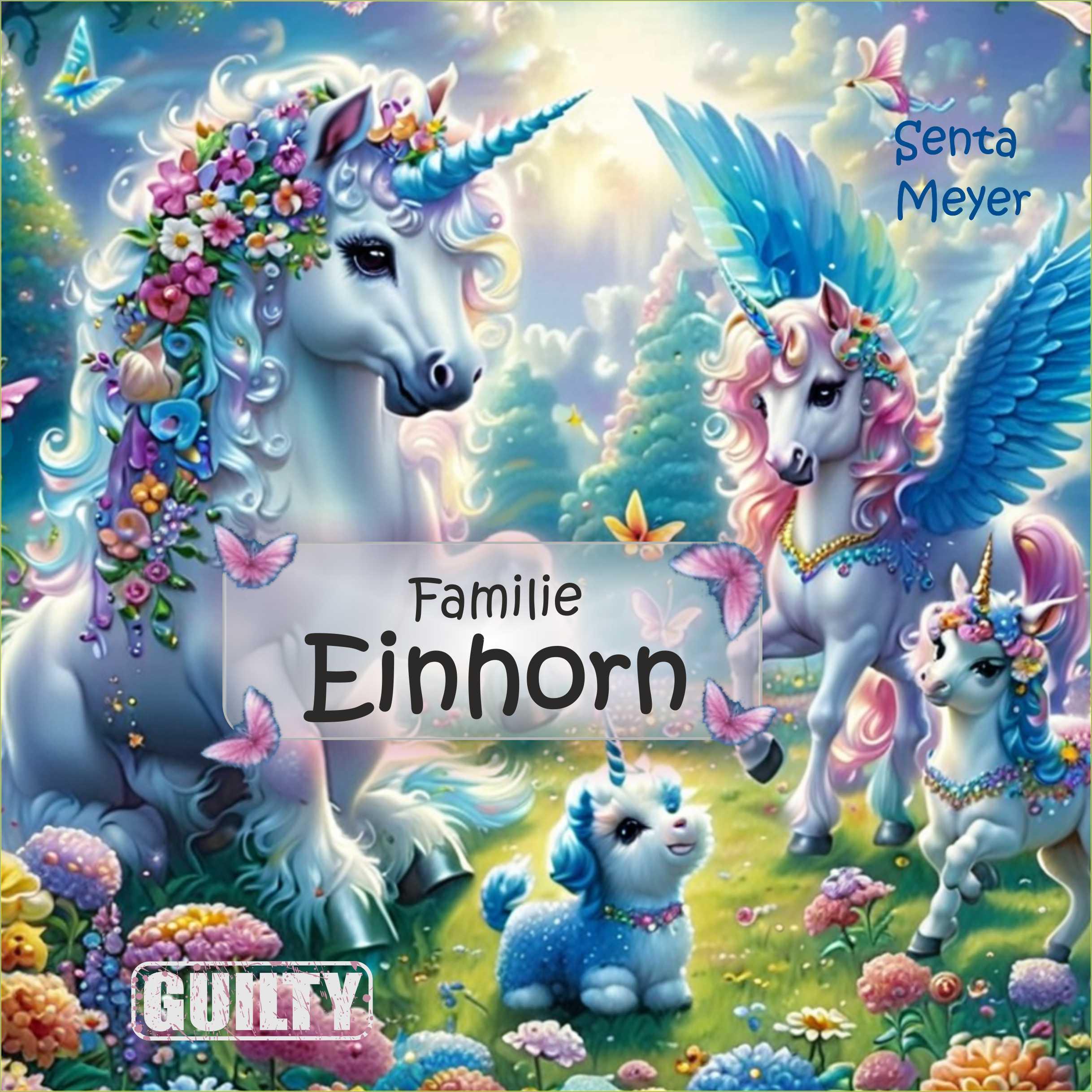 Cover: 9783948479237 | Familie Einhorn | Senta Meyer | Buch | 76 S. | Deutsch | 2024