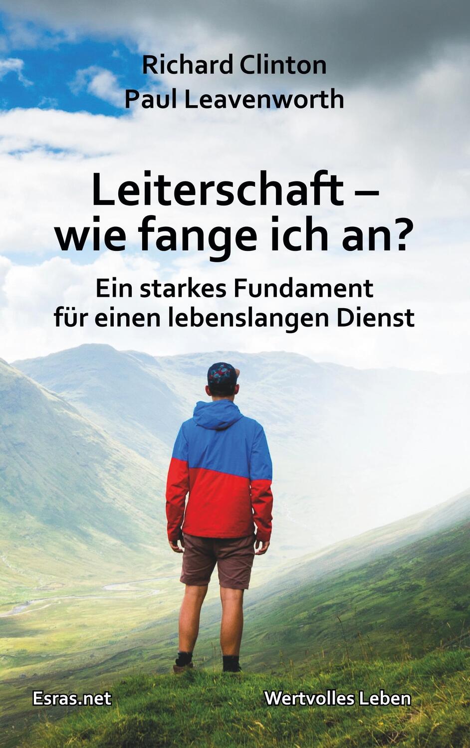 Cover: 9783038900153 | Leiterschaft - wie fange ich an? | Richard Clinton (u. a.) | Buch