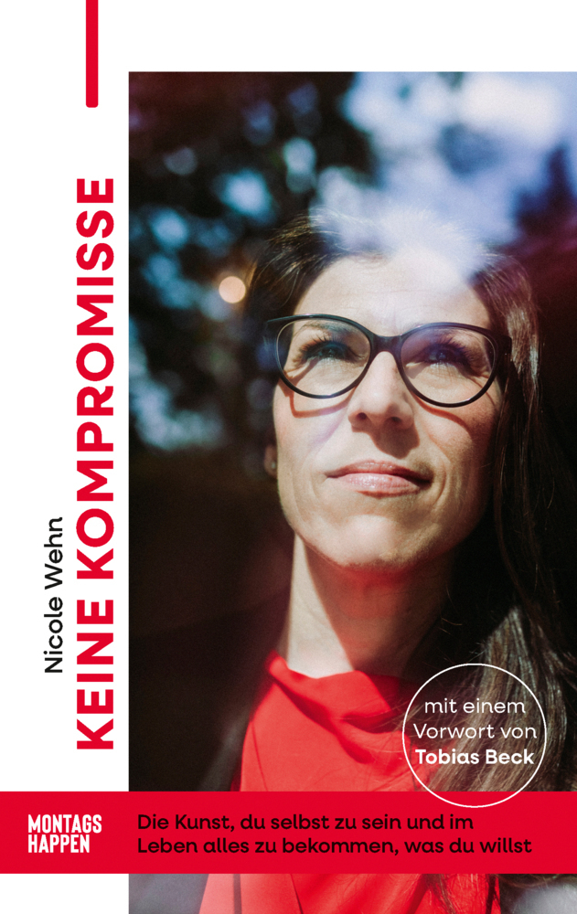 Cover: 9783986400156 | Keine Kompromisse | Nicole Wehn | Taschenbuch | 218 S. | Deutsch