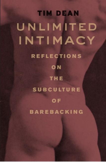 Cover: 9780226139395 | Unlimited Intimacy | Reflections on the Subculture of Barebacking