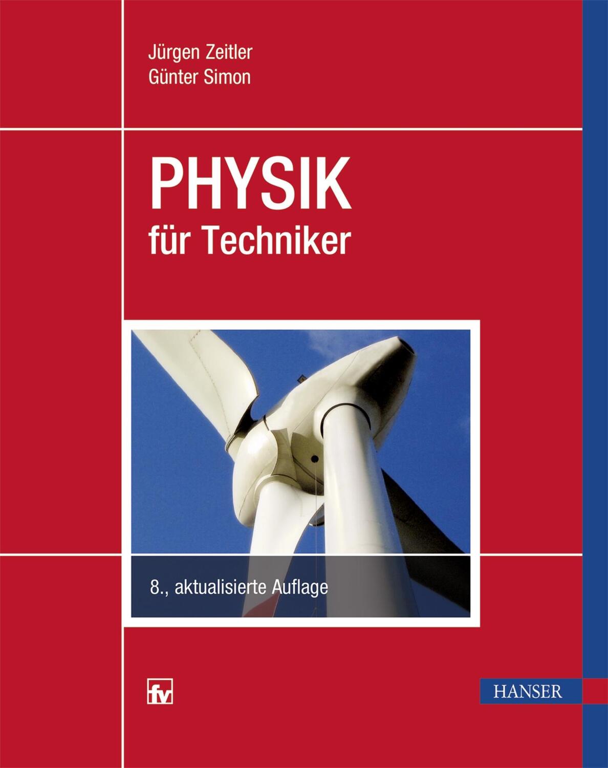 Cover: 9783446449534 | Physik für Techniker | Jürgen Zeitler (u. a.) | Buch | Deutsch | 2016
