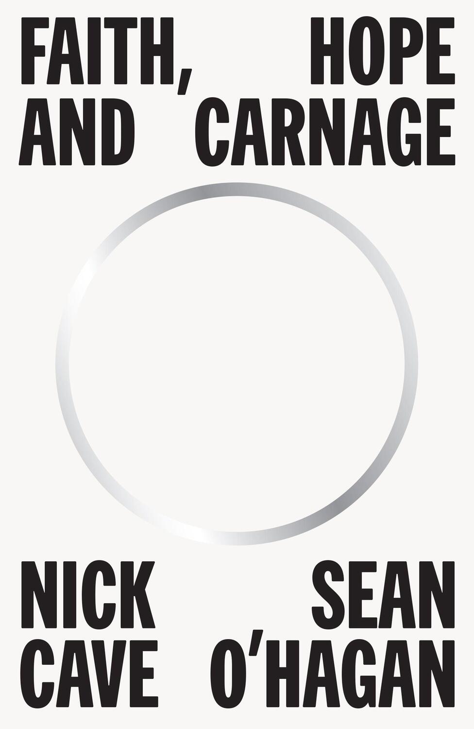Cover: 9781838857660 | Faith, Hope and Carnage | Nick Cave (u. a.) | Buch | Englisch | 2022