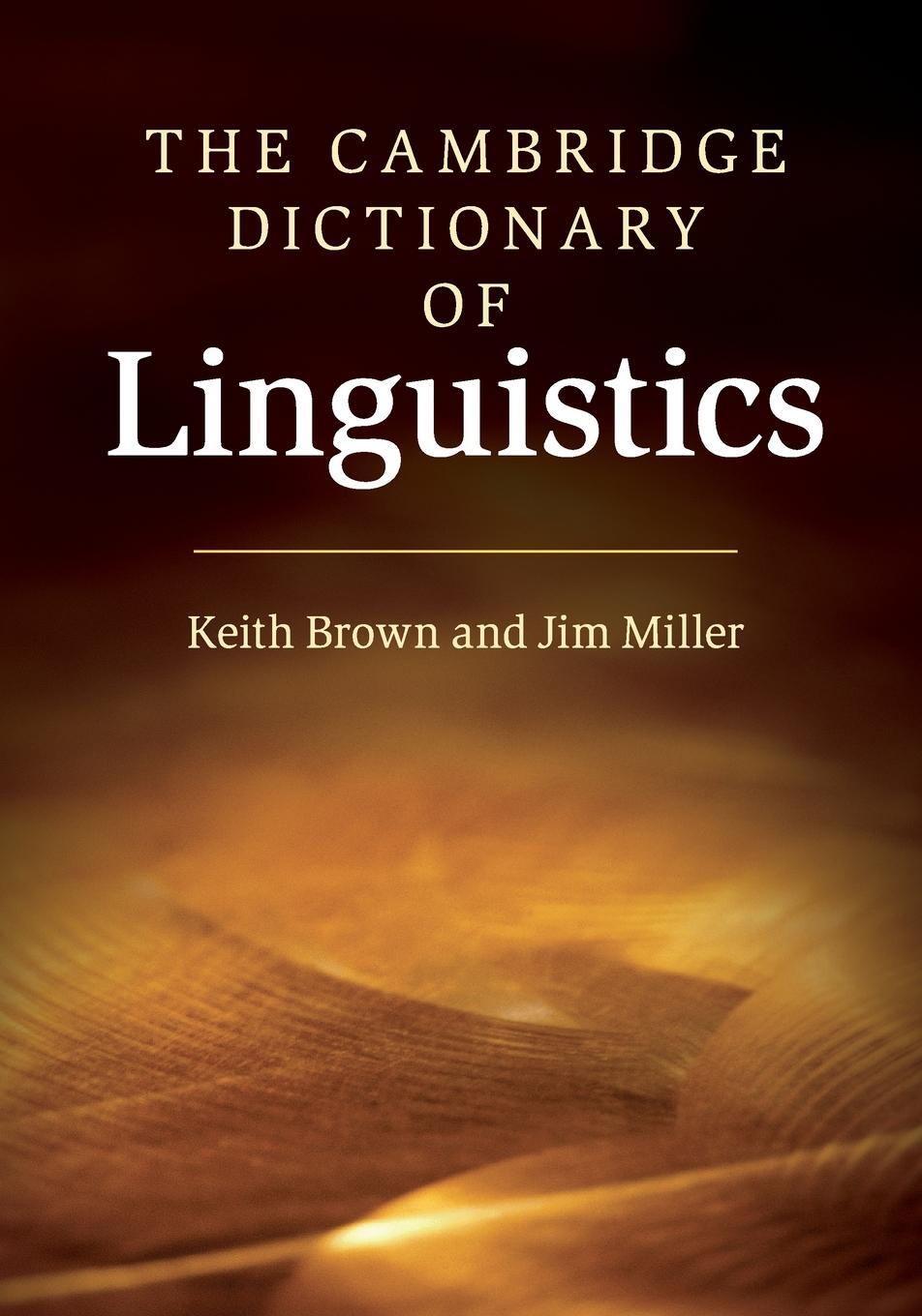 Cover: 9780521747455 | The Cambridge Dictionary of Linguistics | Jim Miller | Taschenbuch