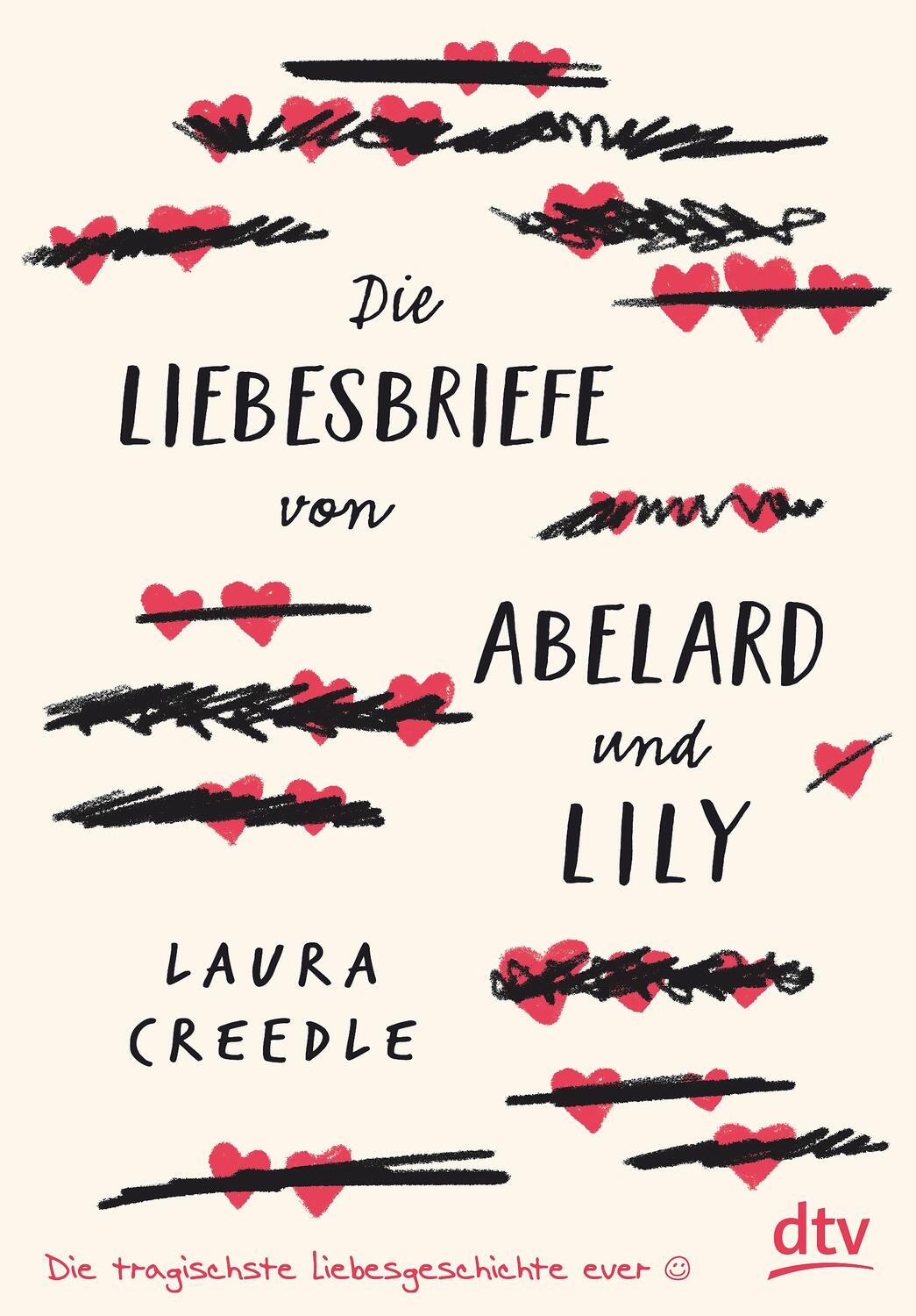 Cover: 9783423763165 | Die Liebesbriefe von Abelard und Lily | Laura Creedle | Buch | Deutsch
