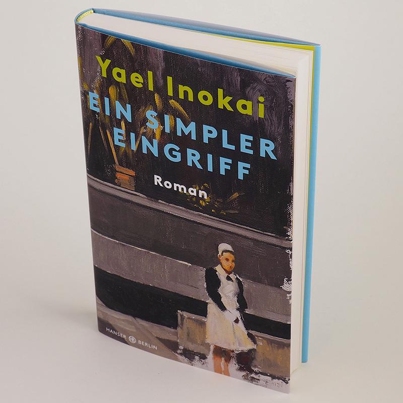 Bild: 9783446272316 | Ein simpler Eingriff | Roman | Yael Inokai | Buch | 192 S. | Deutsch