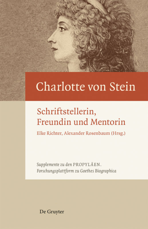 Cover: 9783110537727 | Charlotte von Stein | Schriftstellerin, Freundin und Mentorin | Buch