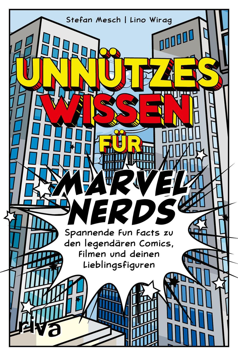 Cover: 9783742325303 | Unnützes Wissen für Marvel-Nerds | Lino Wirag (u. a.) | Taschenbuch