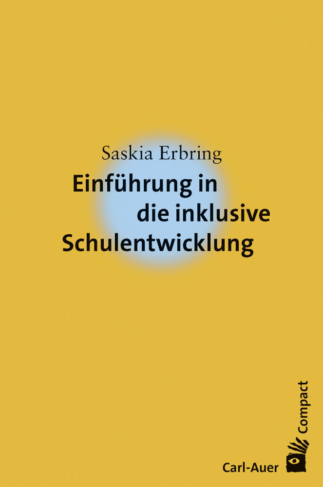 Cover: 9783849700959 | Einführung in die inklusive Schulentwicklung | Saskia Erbring | Buch