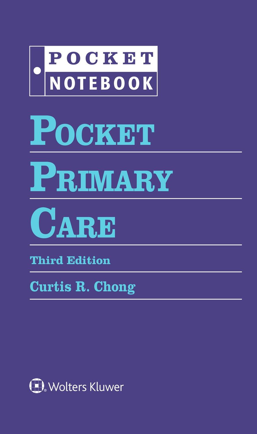 Cover: 9781975183585 | Pocket Primary Care | Curtis R. Chong | Stück | Pocket Notebook Series