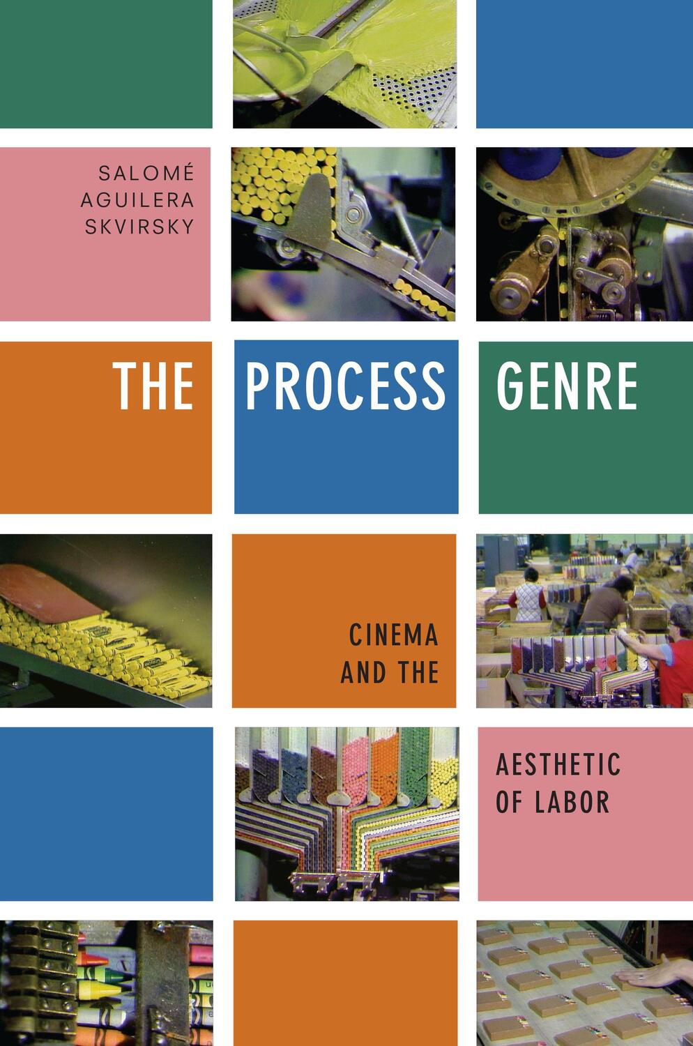 Cover: 9781478006442 | The Process Genre: Cinema and the Aesthetic of Labor | Skvirsky | Buch