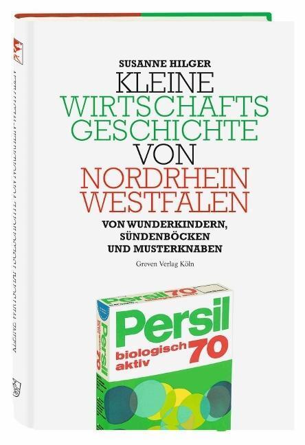 Cover: 9783774304987 | Kleine Wirtschaftsgeschichte von Nordrhein-Westfalen | Susanne Hilger