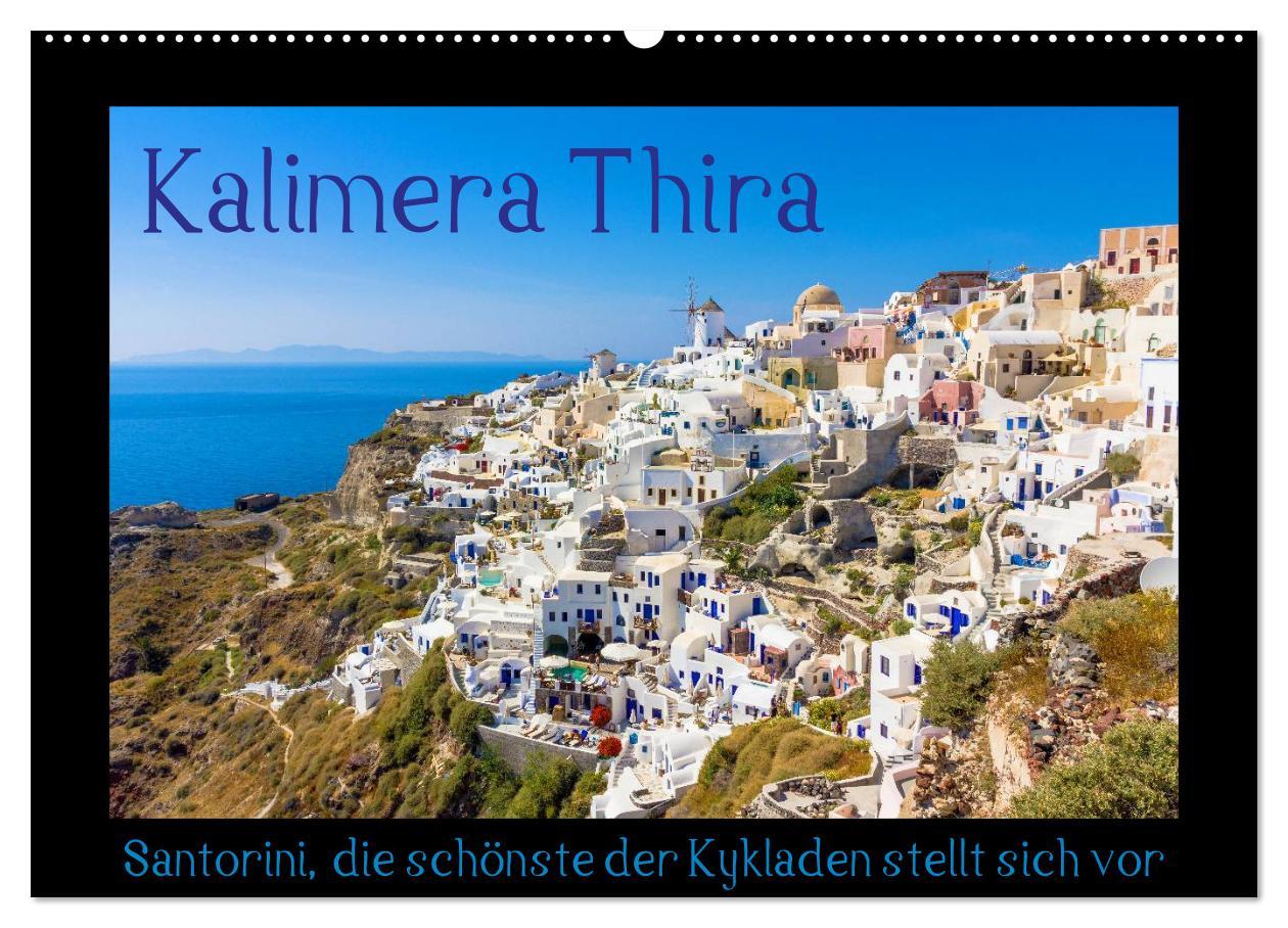 Cover: 9783435663880 | Kalimera Thira - Santorini, die schönste der Kykladen stellt sich...