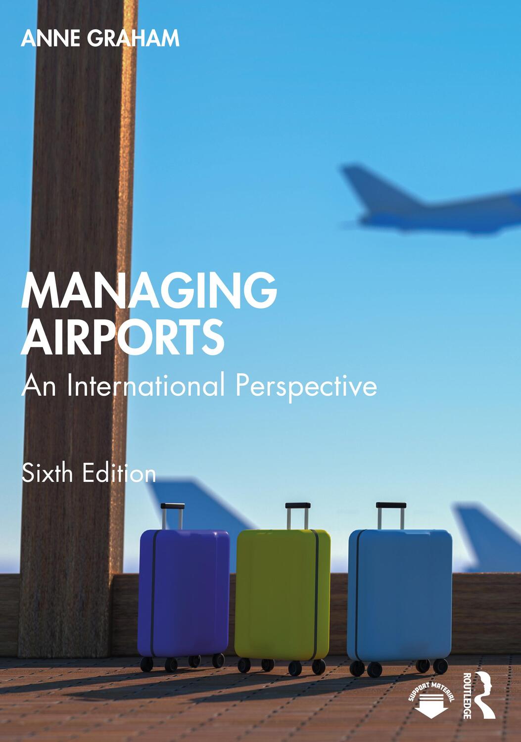 Cover: 9781032216386 | Managing Airports | An International Perspective | Anne Graham | Buch