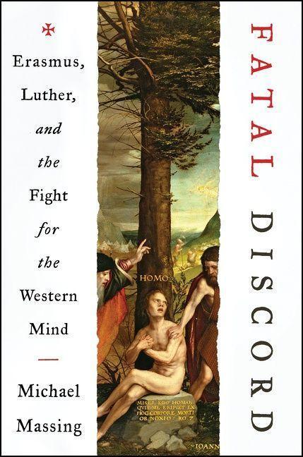 Cover: 9780063143432 | Fatal Discord | Erasmus, Luther, and the Fight for the Western Mind