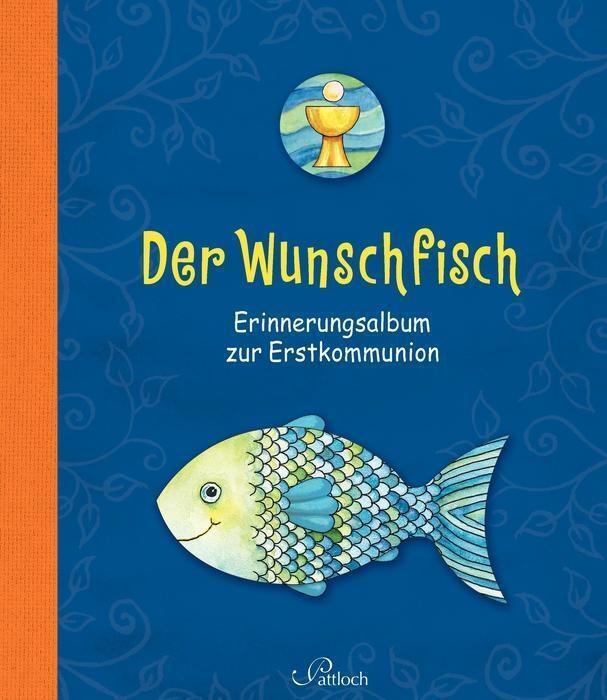 Cover: 9783629141361 | Der Wunschfisch | Erinnerungsalbum zur Erstkommunion | Buch | 48 S.