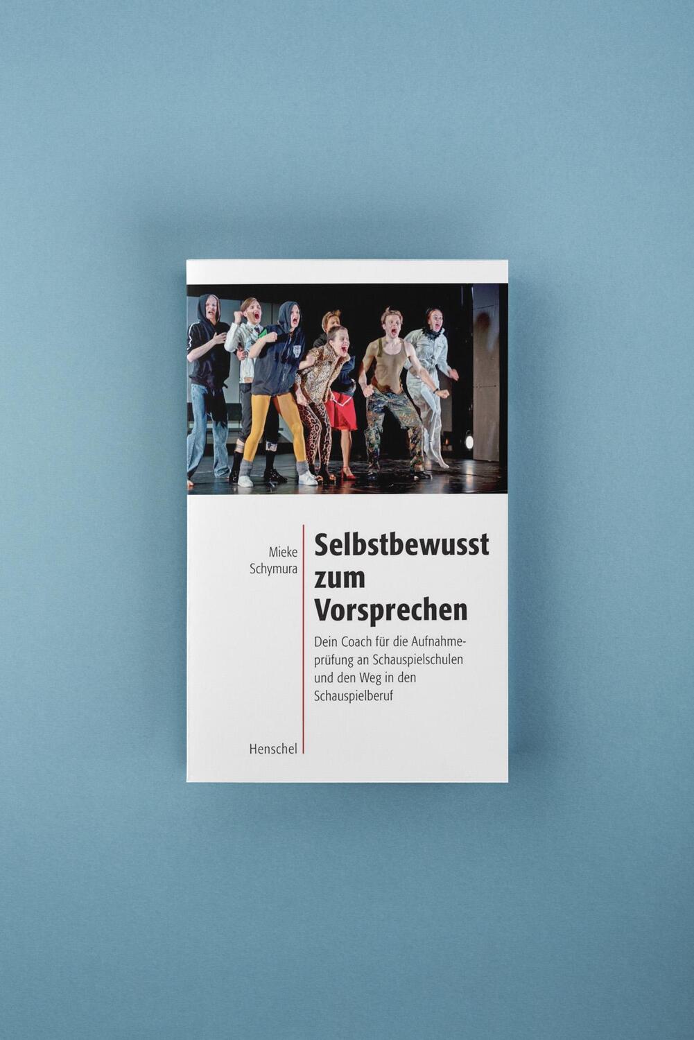 Bild: 9783894878368 | Selbstbewusst zum Vorsprechen | Mieke Schymura | Taschenbuch | Deutsch