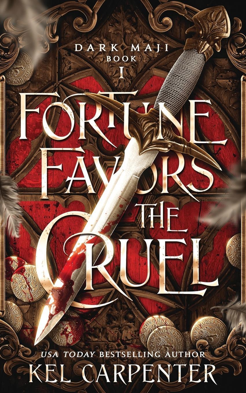 Cover: 9781951738297 | Fortune Favors the Cruel | Kel Carpenter | Taschenbuch | Dark Maji