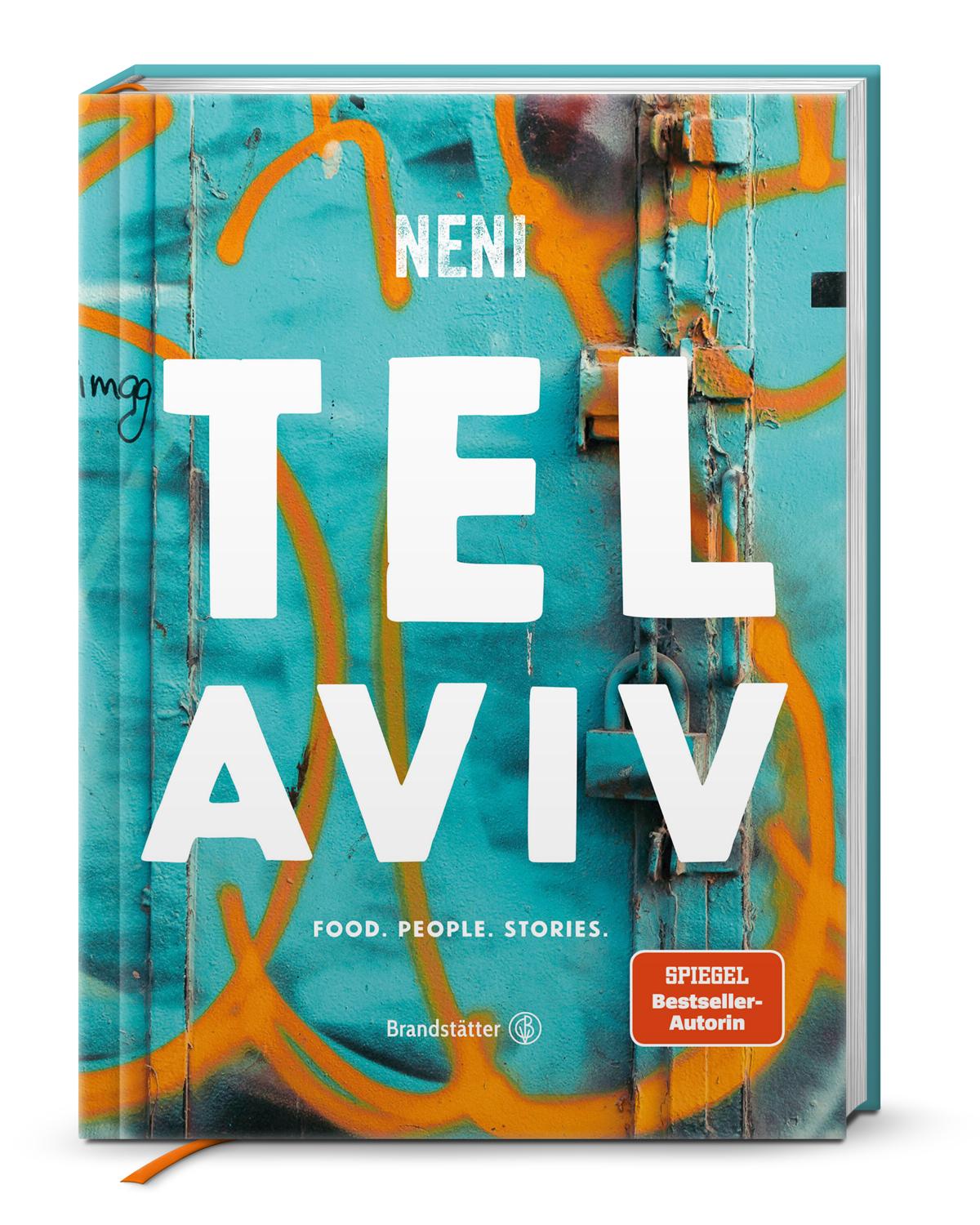 Cover: 9783710600913 | Tel Aviv by Neni | Food. People. Stories | Haya Molcho (u. a.) | Buch