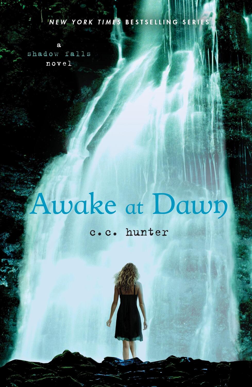 Cover: 9780312624682 | Shadow Falls 02. Awake at Dawn | A Shadow Falls Novel | C. C. Hunter