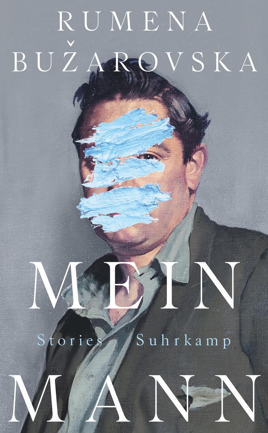 Cover: 9783518472538 | Mein Mann | Stories | Rumena Buzarovska | Taschenbuch | Deutsch | 2022