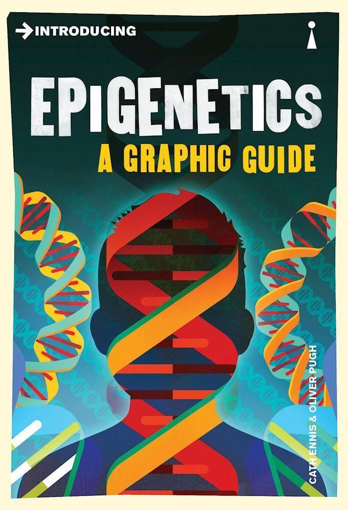 Cover: 9781848318625 | Introducing Epigenetics | A Graphic Guide | Cath Ennis | Taschenbuch