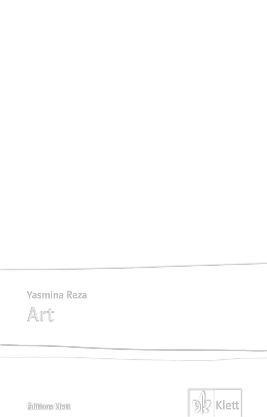 Cover: 9783125978355 | Art | Lektüre | Yasmina Reza | Taschenbuch | Éditions Klett | 63 S.