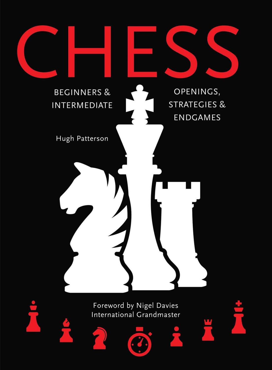 Cover: 9781786648082 | Chess | Beginners &amp; Intermediate; Openings, Strategies &amp; Endgames