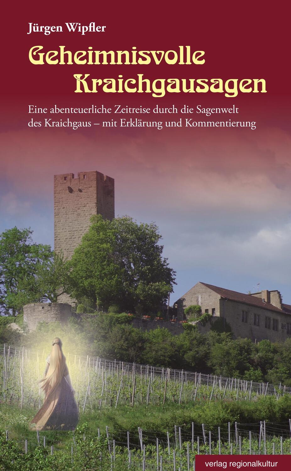 Cover: 9783955054236 | Geheimnisvolle Kraichgausagen | Jürgen Wipfler | Buch | 208 S. | 2023